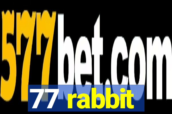 77 rabbit